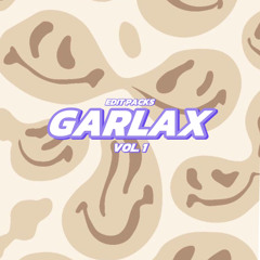 GARLAX EDIT PACKS VOL.1.mp3