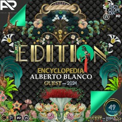 ALBERTO BLANCO-Edition 49 ENCYCLOPEDIA Radioshow hosted by Leo Baroso & Aglaia Rave 2024