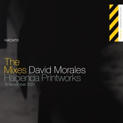 David Morales | Haçienda Printworks 2021