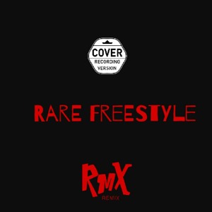 Rare Freestyle