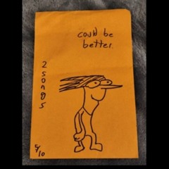 could be better. - pathetic, beautiful