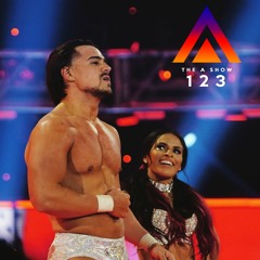 The A Show: Episode 123 – Strictly For My N.A.S.T.I.E.S.