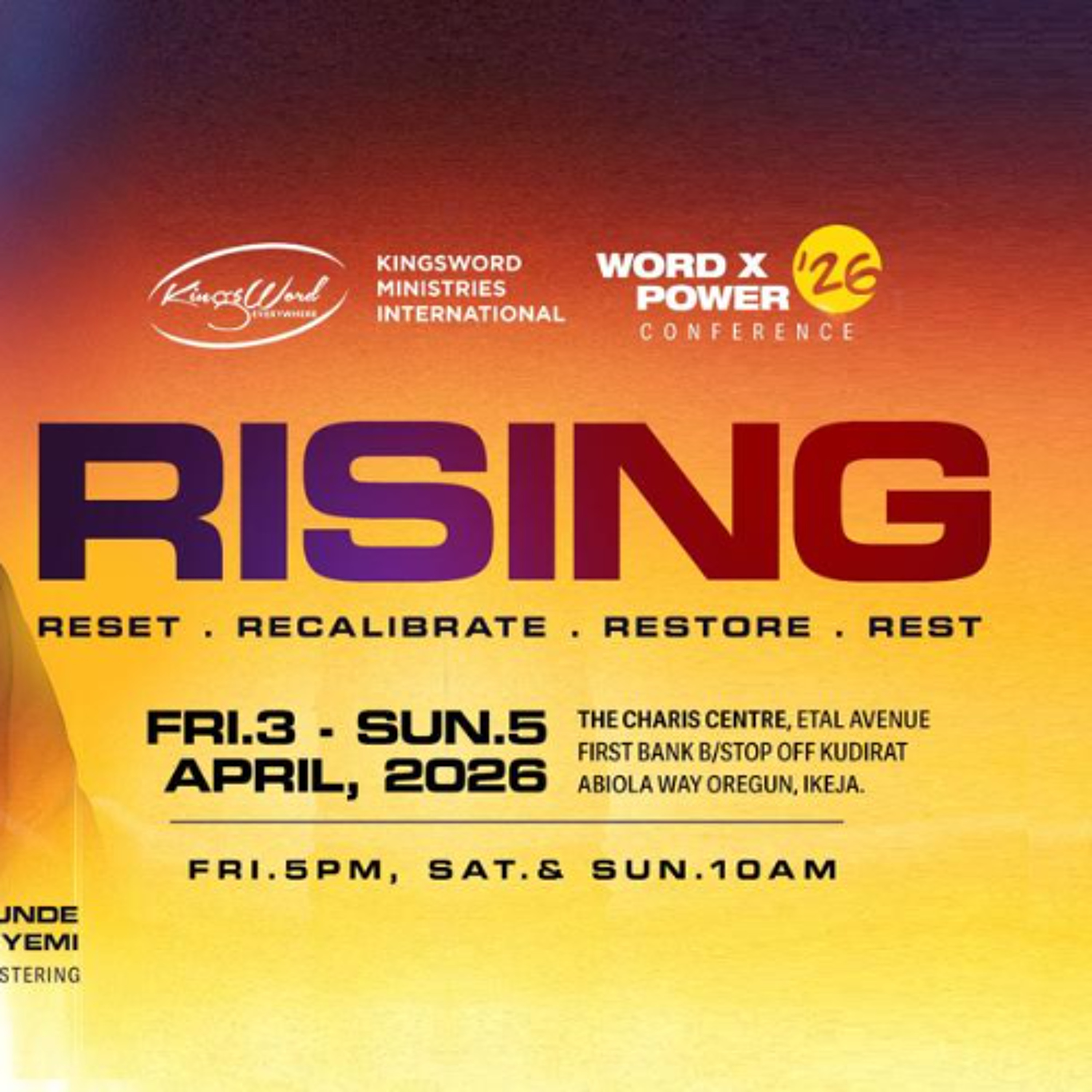 WORD & POWER CONFERENCE 26-RISING-RESET, RECALIBRATE, RESTORE, REST - DR KAY 3RD APRIL 2026.mp3