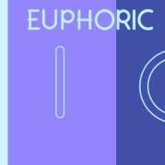 EUPHORIC - Music 2022 (Progressive)