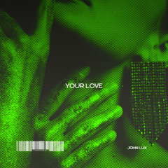 Your Love