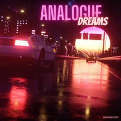 Analogue Dreams