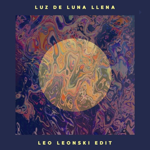 The Versa - Luz De Luna Llena (Leo Leonski Edit)