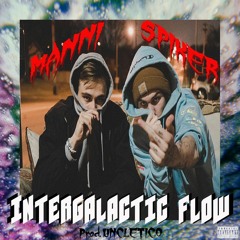 $pikerTheGod x Manni - Intergalactic Flow (Prod. UncleTico)
