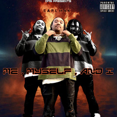 Me Myself, I-Earlmak
