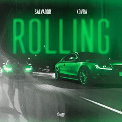 Salvador & KDVRA - Rolling