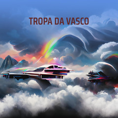 TROPA DA VASCO