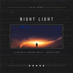 Night Light - SAINT Remix