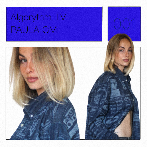 PAULA GM @ Algorythm TV