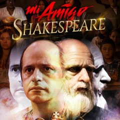 MI AMIGO SHAKESPEARE, LARGOMETRAGE