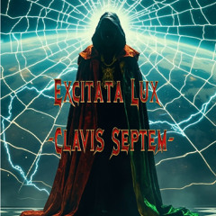 Excitata Lux Clavis Septem - Hermetics