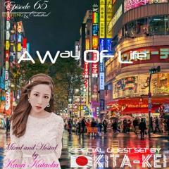 *PREVIEW* A Way of Life Ep.65 (Kita-Kei Guest Mix)