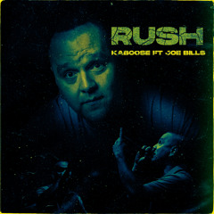 RUSH (feat. Joe Bills)