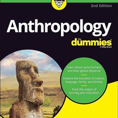⚡PDF❤ Anthropology For Dummies