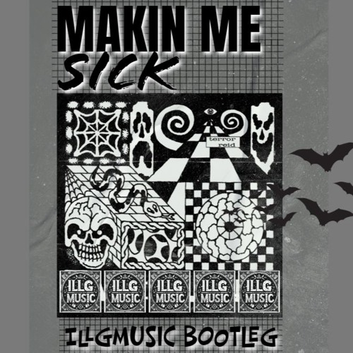 Terror Reid - Makin me sick -  illgmusic bootleg