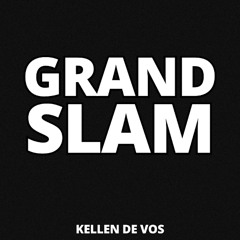 KELLEN DE VOS - GRAND SLAM