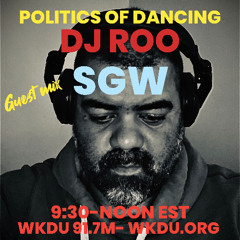 Guest Mix For WKDU - DJRoo's Politics Of Dancing show Aired 22/08/2025