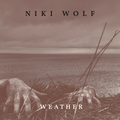 Niki Wolf - Weather
