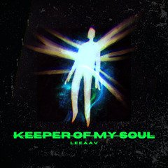 KEEPER OF MY SOUL