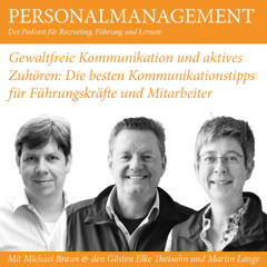 Gewaltfreie Kommunikation und aktives Zuhören: Die besten Kommunikationstipps für Führungskräfte und Mitarbeiter