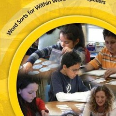 Open PDF Words Their Way: Word Sorts for Within Word Pattern Spellers by  Marcia Invernizzi,Francine