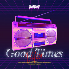 Good Times - VOL1