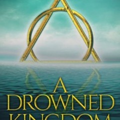 3rd person omniscient A Drowned Kingdom
