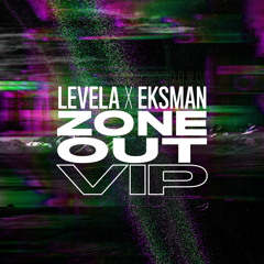 Zone Out (VIP)