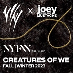 Creatures of We - New York Fashion Week FW23