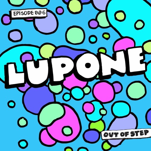 Episode 006 // Lupone