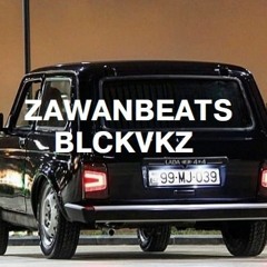 ZAWANBEATS - BLCKVKZ