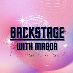 DJ MAGDA | Afrohouse vol. 1 (Backstage w/ MAGDA) Summer Mix 2024