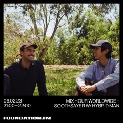 Foundation FM x Soothsayer: Hybrid Man