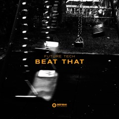Future Tech - Beat That