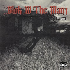 blok w the men (prod. cairo & khaniz)