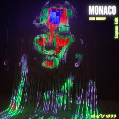 BAD BUNNY - Monaco (Saysou Edit)