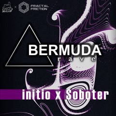 initio x Soboter @ BermudaRave