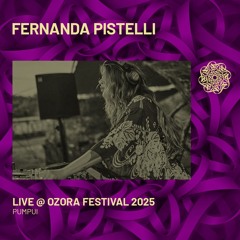 Fernanda Pistelli - Live @ Ozora Festival 2025 | Pumpui