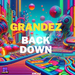 Grandez - Back Down
