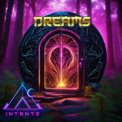 Intentz - Dreams