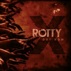Rotty - X Rotty [Free Download]