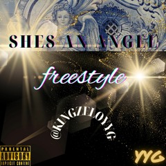 SHES AN ANGEL FREESTYLE - @KINGZELOYYG