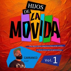 Carranco - Hijos de La Movida [Vol.1]