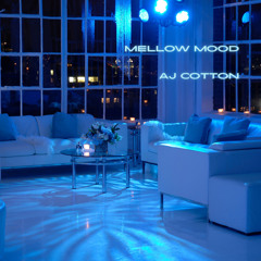 Mellow Mood