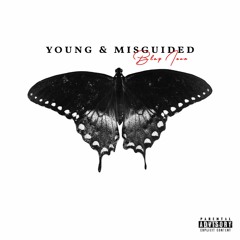 Young & Misguided (Prod. by Shumberto)