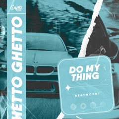 Beatmount - Do My Thing